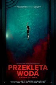 Przeklęta woda Cały Film HDTV 2024 Dubbing PL