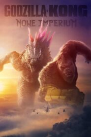 Godzilla i Kong: Nowe imperium Cały Film HDTV 2024 Dubbing PL