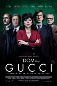 Dom Gucci Cały Film HDTV 2021 Dubbing PL