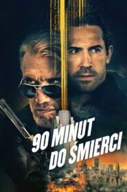 90 minut do śmierci Cały Film HDTV 2021 Dubbing PL