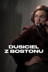 Dusiciel z Bostonu Cały Film HDTV 2023 Dubbing PL