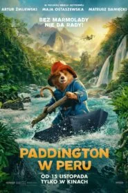 Paddington w Peru Cały Film HDTV 2024 Dubbing PL