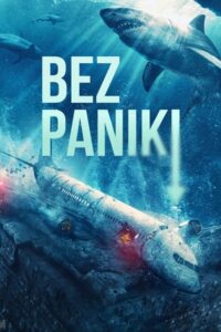 Bez paniki Cały Film HDTV 2024 Dubbing PL