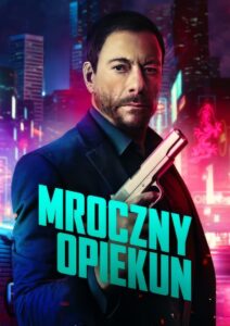 Mroczny opiekun Cały Film HDTV 2024 Dubbing PL