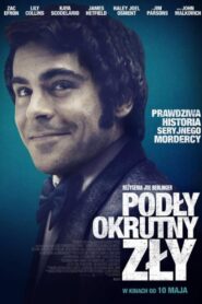 Podły, okrutny, zły Cały Film HDTV 2019 Dubbing PL