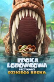 Epoka lodowcowa: Przygody dzikiego Bucka Cały Film HDTV 2022 Dubbing PL