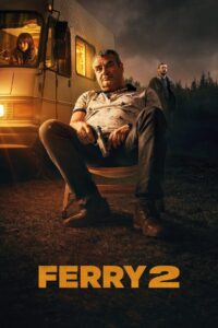 Ferry 2 Cały Film HDTV 2024 Dubbing PL