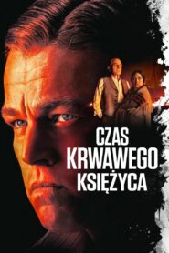 Czas krwawego księżyca Cały Film HDTV 2023 Dubbing PL