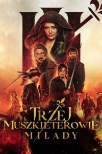 Trzej muszkieterowie: Milady Cały Film HDTV 2023 Dubbing PL