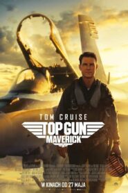 Top Gun: Maverick Cały Film HDTV 2022 Dubbing PL