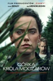 Córka króla moczarów Cały Film HDTV 2023 Dubbing PL