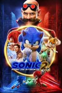 Sonic 2. Szybki jak błyskawica Cały Film HDTV 2022 Dubbing PL