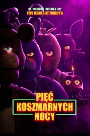 Pięć koszmarnych nocy Cały Film HDTV 2023 Dubbing PL