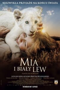 Mia i biały lew Cały Film HDTV 2018 Dubbing PL