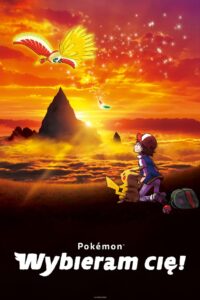 Film Pokémon: Wybieram cię! Cały Film HDTV 2017 Dubbing PL