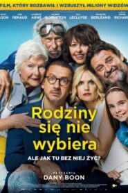 Rodziny się nie wybiera Cały Film HDTV 2018 Dubbing PL