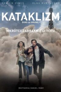 Kataklizm Cały Film HDTV 2018 Dubbing PL