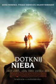 Dotknij nieba Cały Film HDTV 2018 Dubbing PL