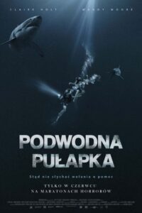 Podwodna pułapka Cały Film HDTV 2017 Dubbing PL