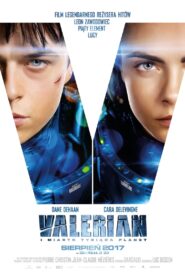 Valerian i Miasto Tysiąca Planet Cały Film HDTV 2017 Dubbing PL