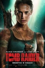 Tomb Raider Cały Film HDTV 2018 Dubbing PL