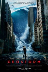 Geostorm Cały Film HDTV 2017 Dubbing PL