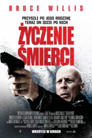 Życzenie Śmierci Cały Film HDTV 2018 Dubbing PL