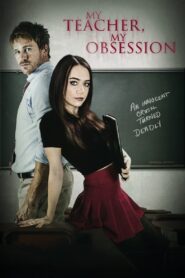 My Teacher, My Obsession Cały Film HDTV 2018 Dubbing PL